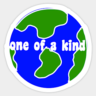 One of a kind Sticker